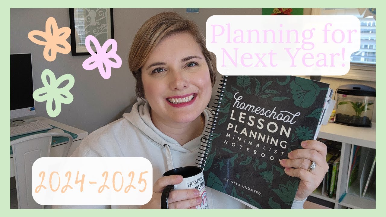 Homeschool Planning for 2024-2025  II Secular Homeschooling