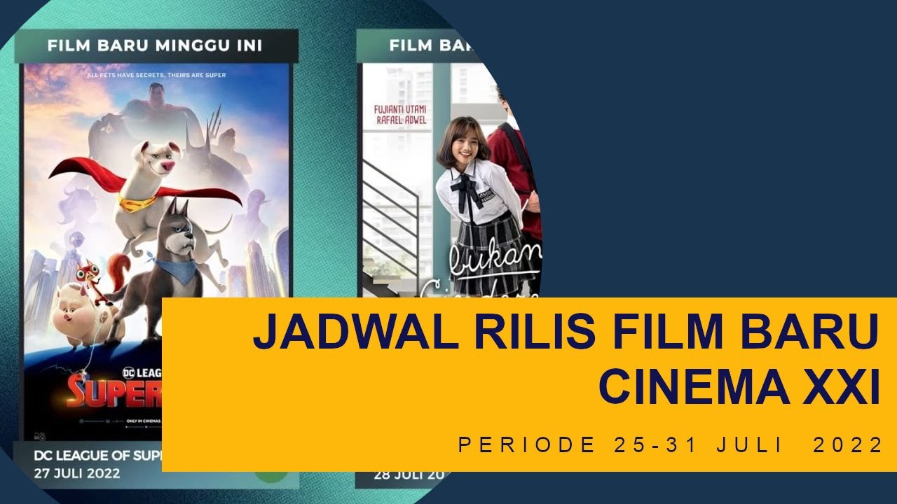 JADWAL RILIS dan TRAILER Film di Cinema XXI MINGGU INI
