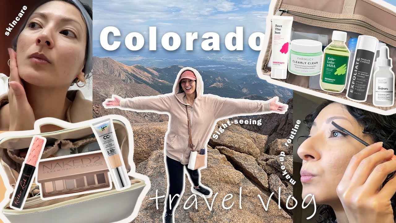 Travel VLOG: Colorado | 🫧 Skincare + Makeup 💄routine travel edition!