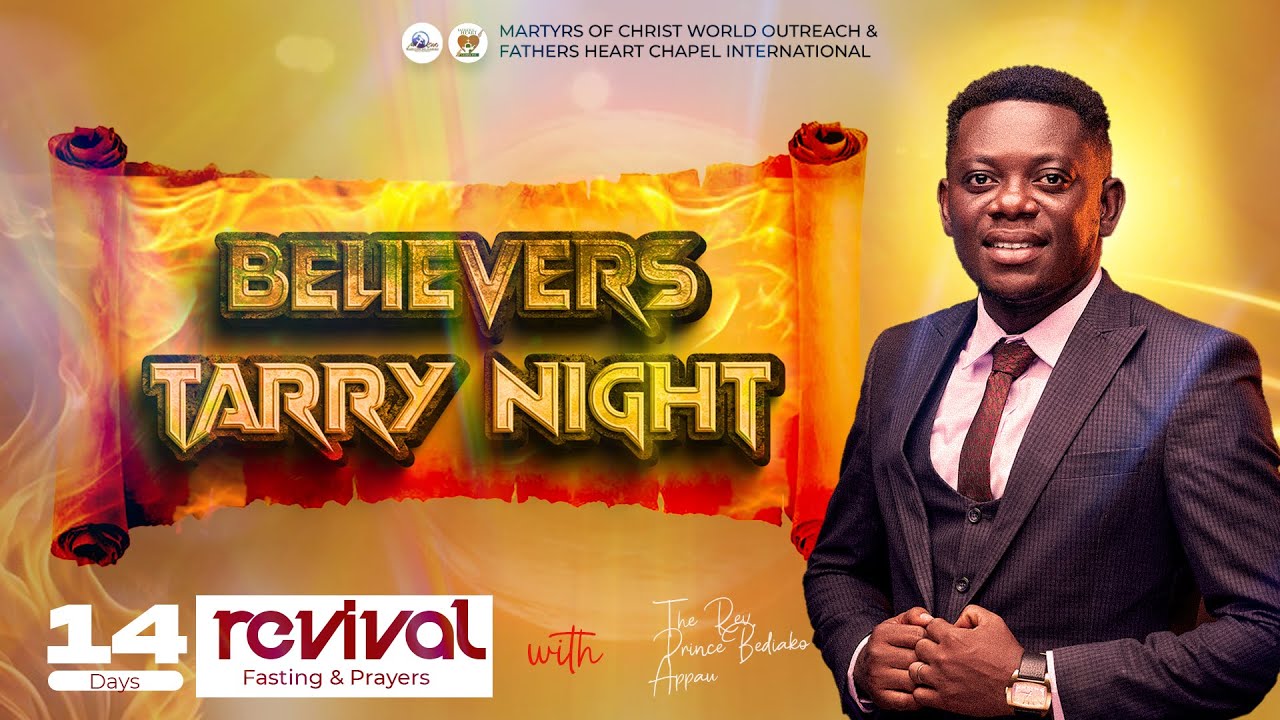 Believers’ Tarry Night | An Atmosphere of Revival, Fasting & Prayer