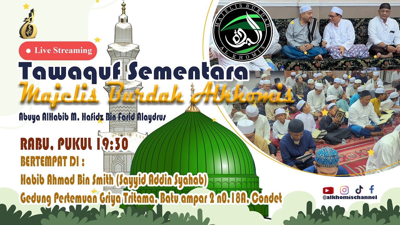 Tawaquf Sementara Majelis Burdah Alkhomis 28 Januari 2026