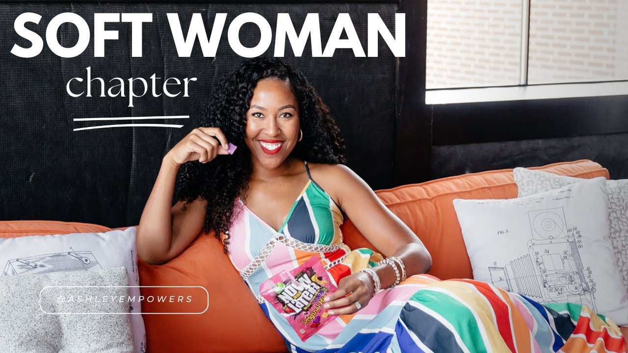 Soft Woman Chapter | My Testimony 💕