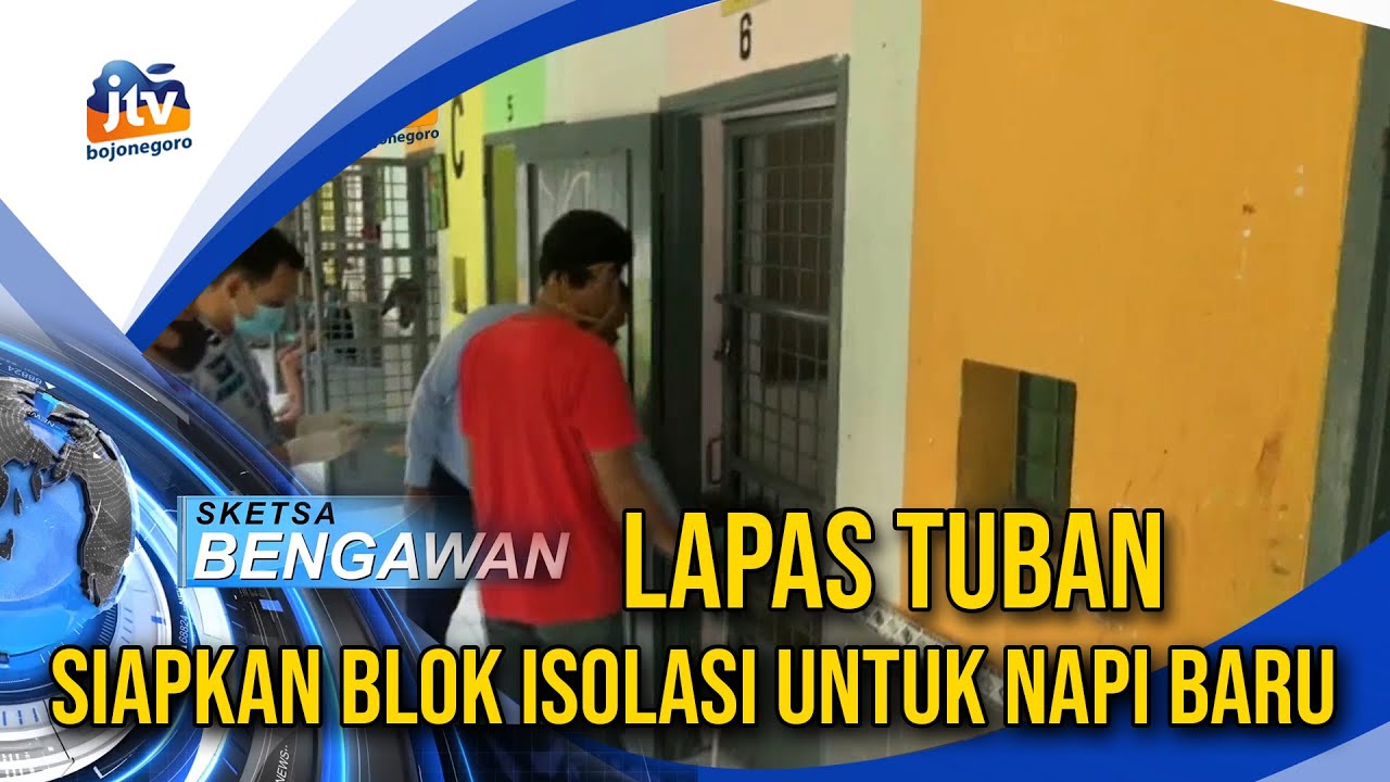 Lapas Tuban Siapkan Blok Isolasi Untuk Narapidana Baru