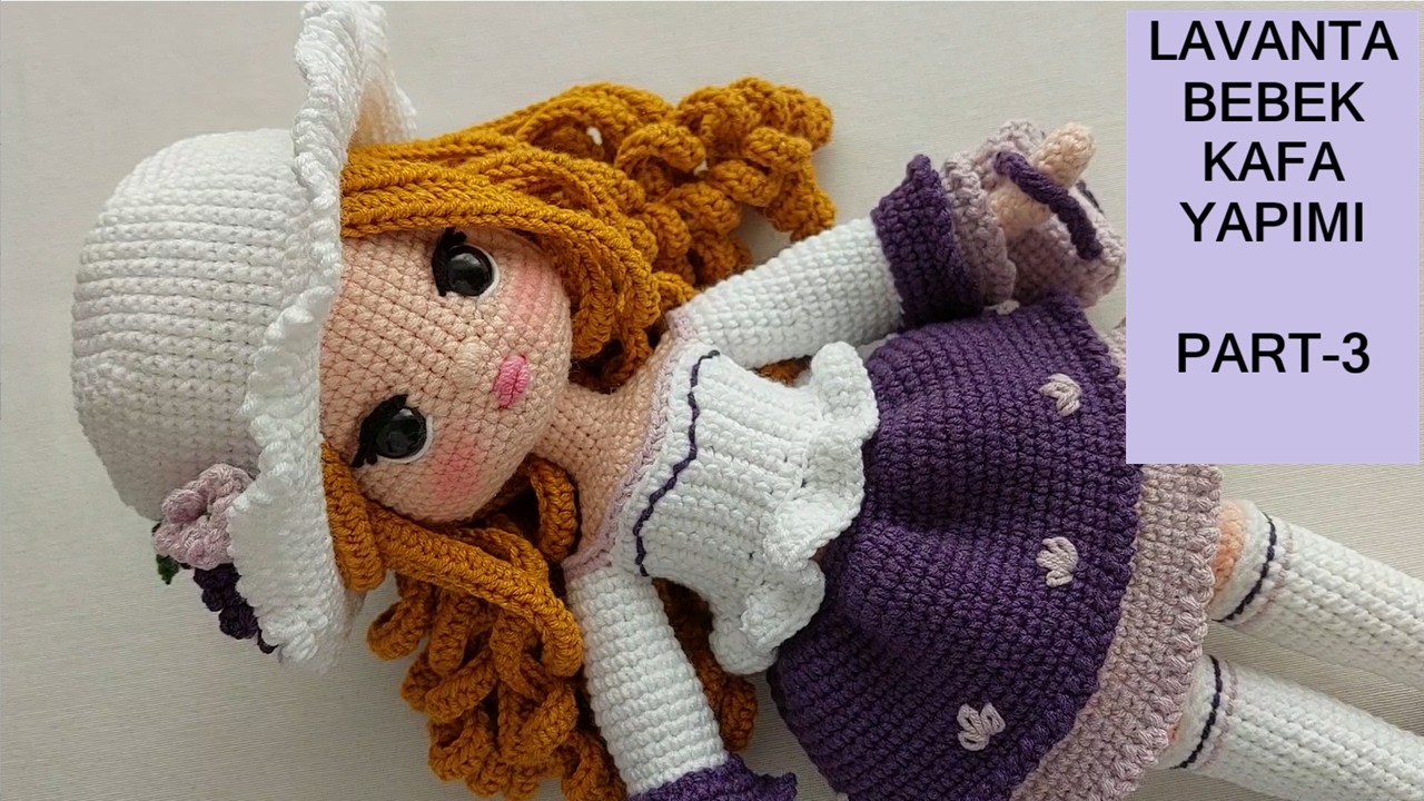 Lavanta Bebek Kafa Yapımı PART-3 (English subtitle) (crochet amigurumi doll tutorial)