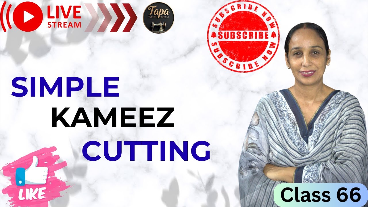 🔴 Simple Kameez cutting kive kariye  | LIVE | Tapa Fashion Boutique |Class 66