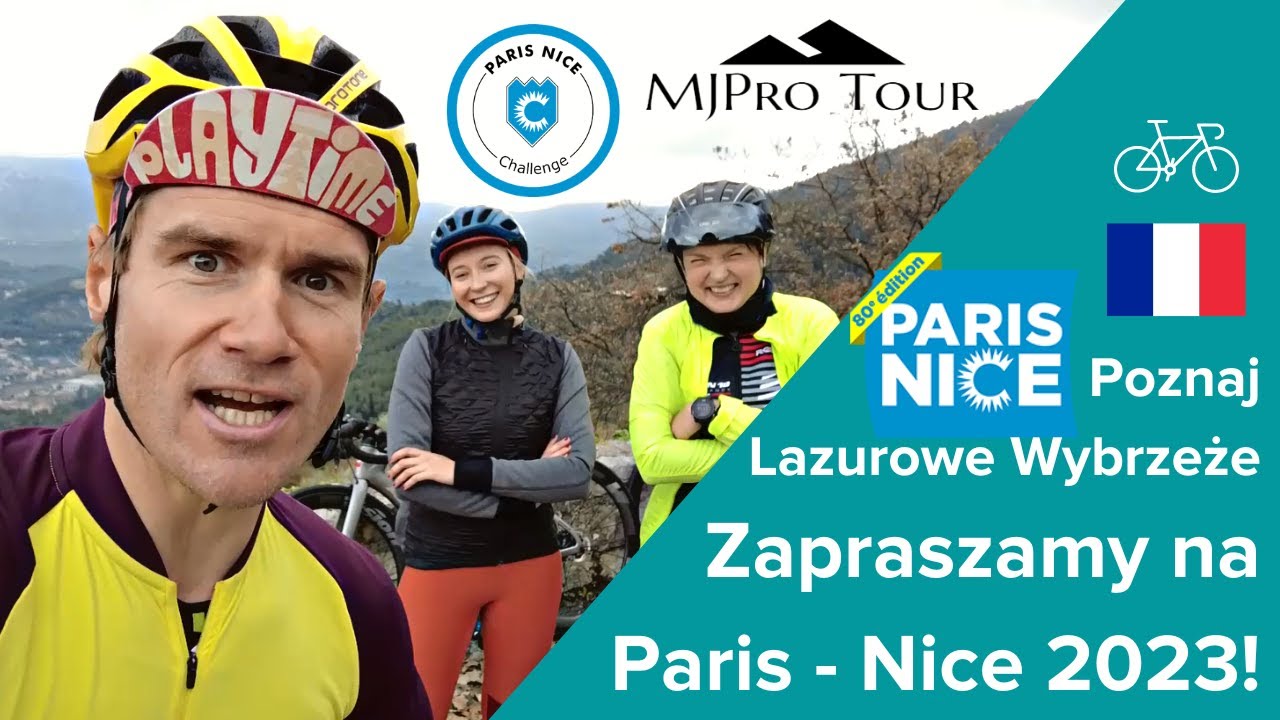 MJPro Tour Zaprasza: Paris - Nice Challenge 2023!