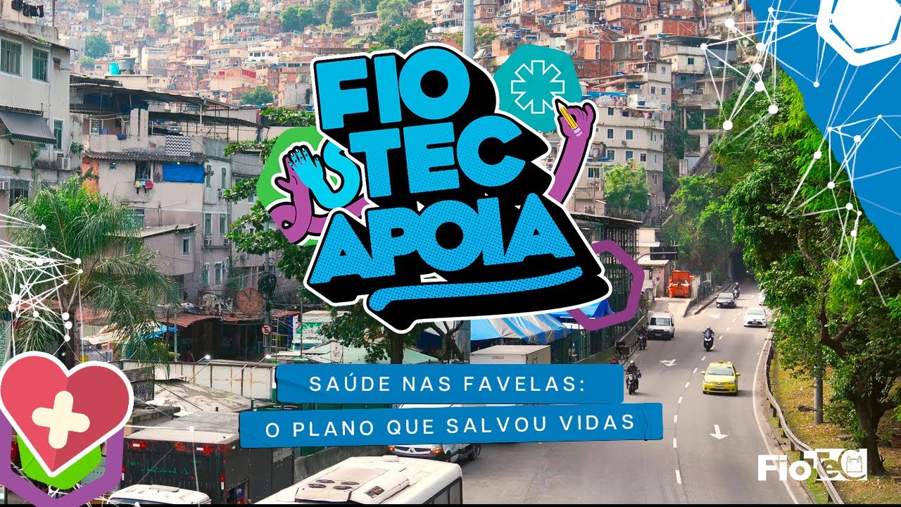 Fiotec Apoia I Sa&uacute;de nas Favelas: o plano que salvou vidas