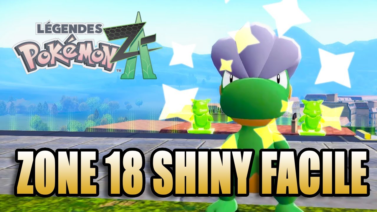 Avoir tous les Shinys de la Zone 18 sans effort - L&eacute;gendes Pok&eacute;mon ZA