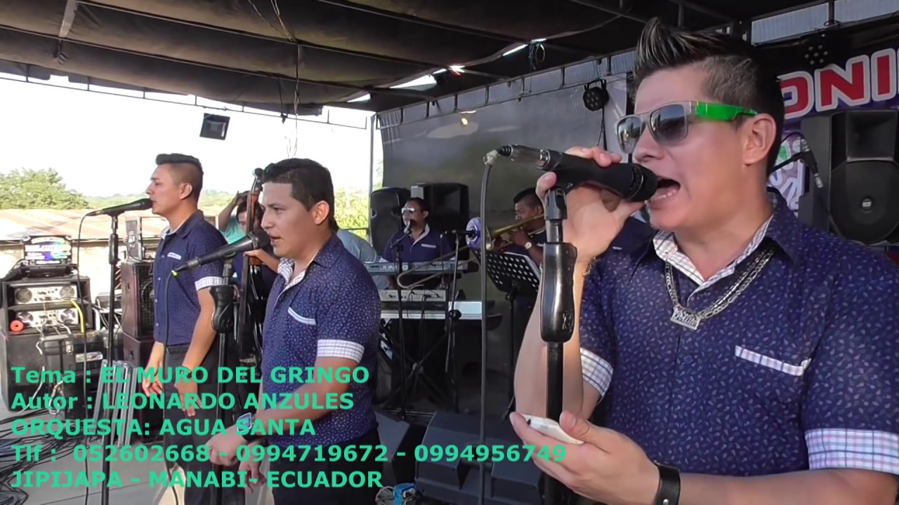 GRINGO LOCO orquesta agua santa 2017