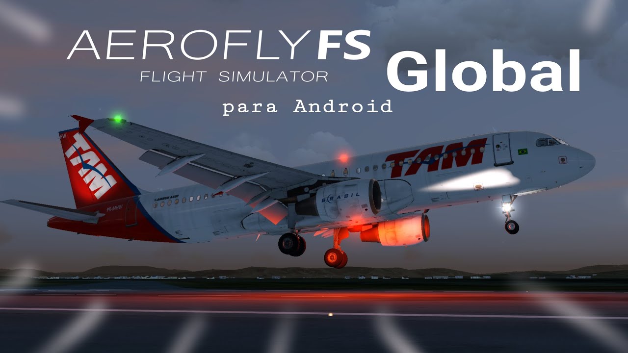 LANÇAMENTO Aerofly FS  Global para Android