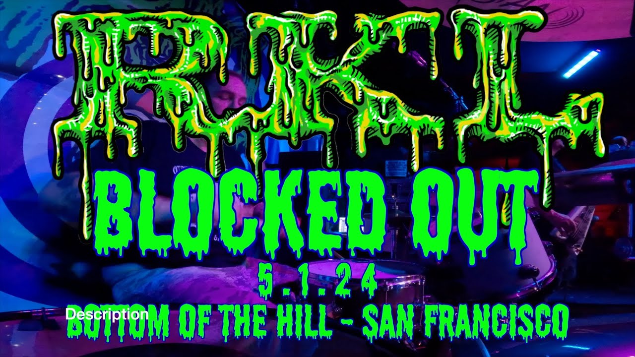 RKL - Blocked Out - 5.1.24 Bottom of the Hill, San Francisco