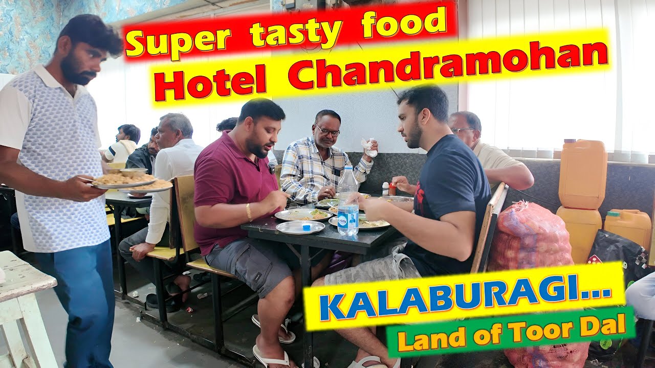 Hotel Chandramohan - Super tasty food | Kalaburagi - Land of Toor dal | KANNADA VLOGS | # 188