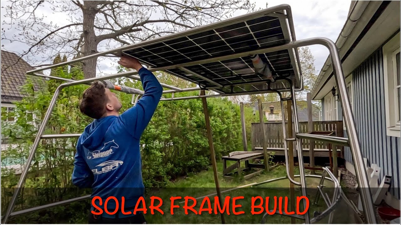 DIY Solar Arch Build Pt.2 – Building the Solar Panel Frame! [2.41]