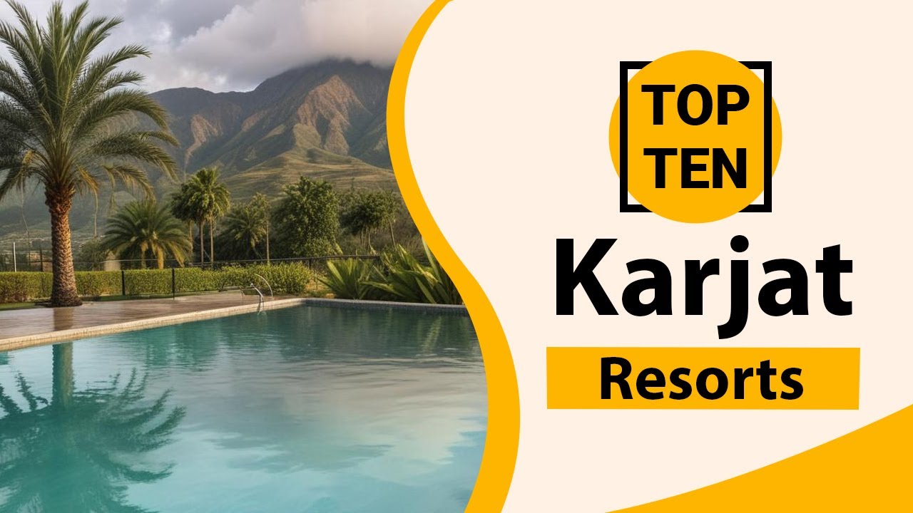 Top 10 Best Resorts in Karjat | Karjat Best Resorts | Karjat Resorts | India