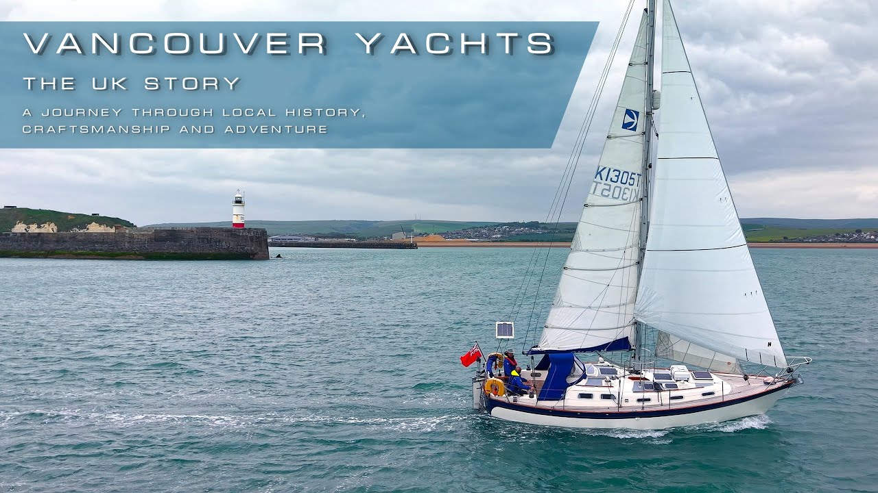 Vancouver Yachts - The UK Story