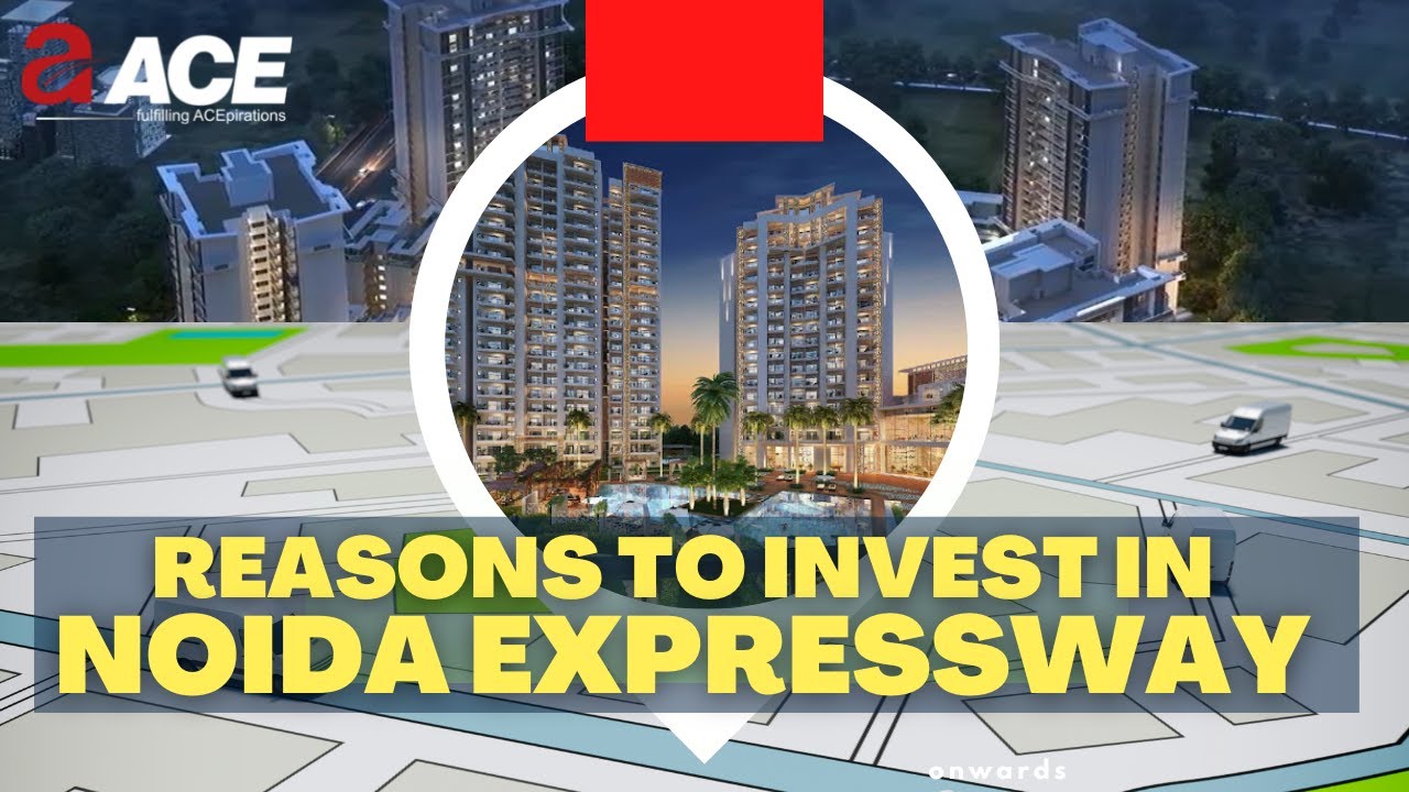 Why is Noida Expressway Property A Great Investment?