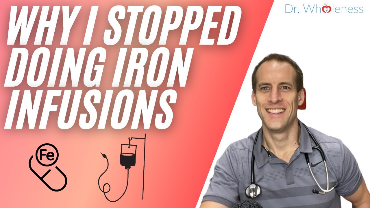 Why I Stopped Doing Iron Infusions