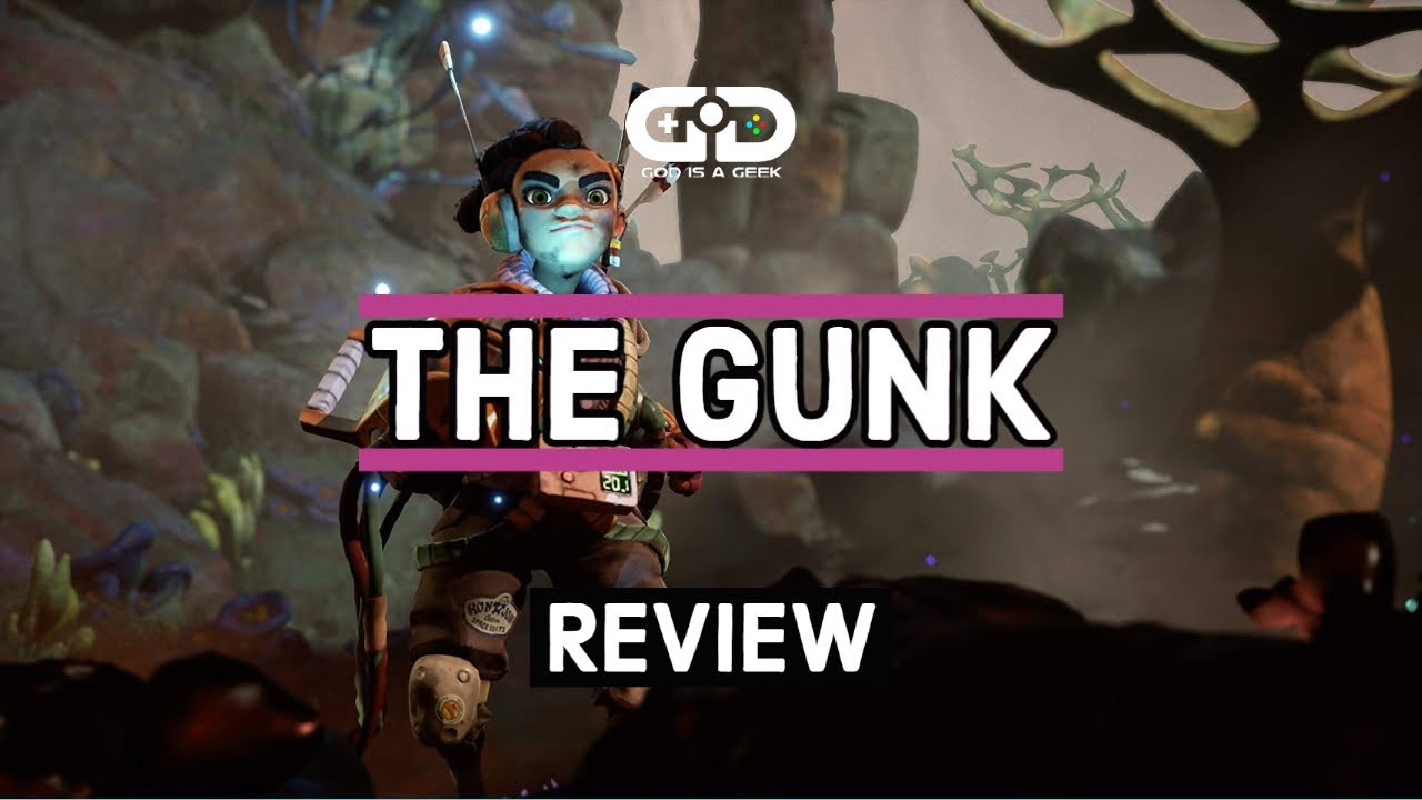 The Gunk review | Cleaning house