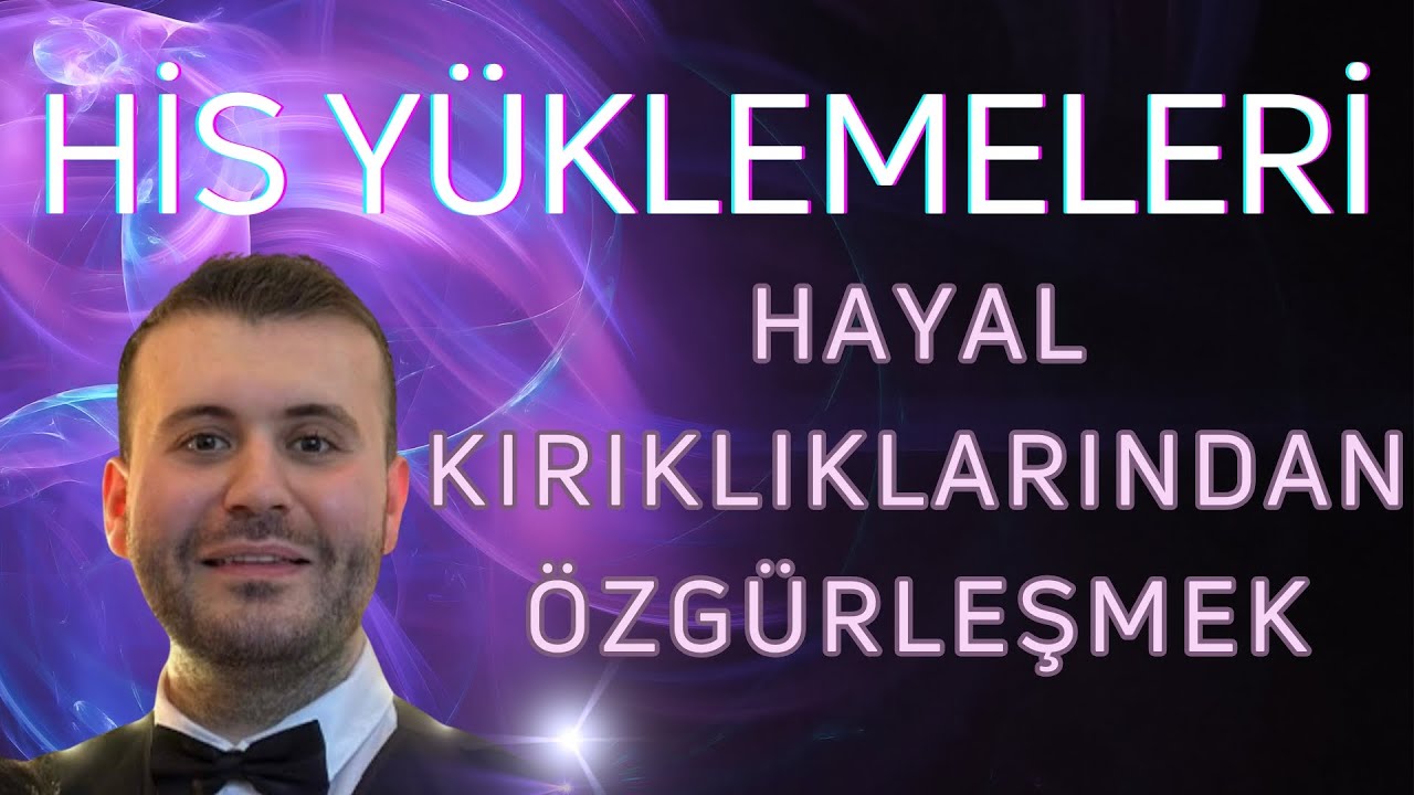 【HİS YÜKLEMELERİ】HAYAL KIRIKLIKLARINDAN ÖZGÜRLEŞMEK (GÜNEŞ - NEPTÜN KARŞITLIĞINA ÖZEL)