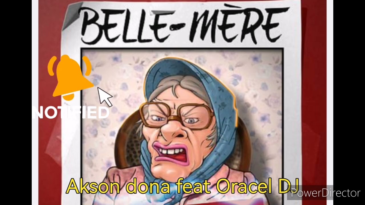 Akson dona feat Oracel DJ belle mère