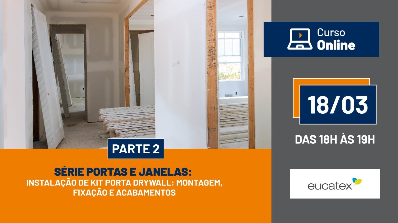 Série Portas e Janelas: Instalação de Kit Porta Drywall: Montagem, Fixação e Acabamentos