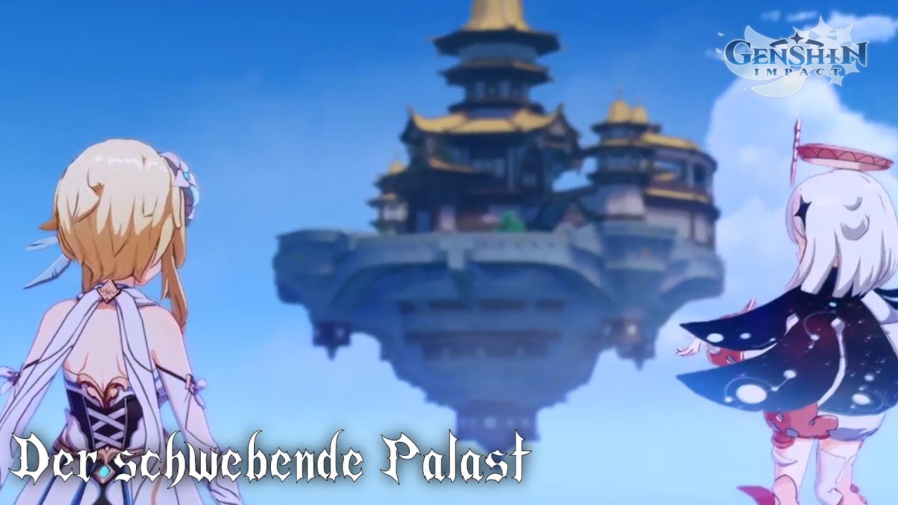 [EU-DE] Genshin Impact: Der schwebende Palast