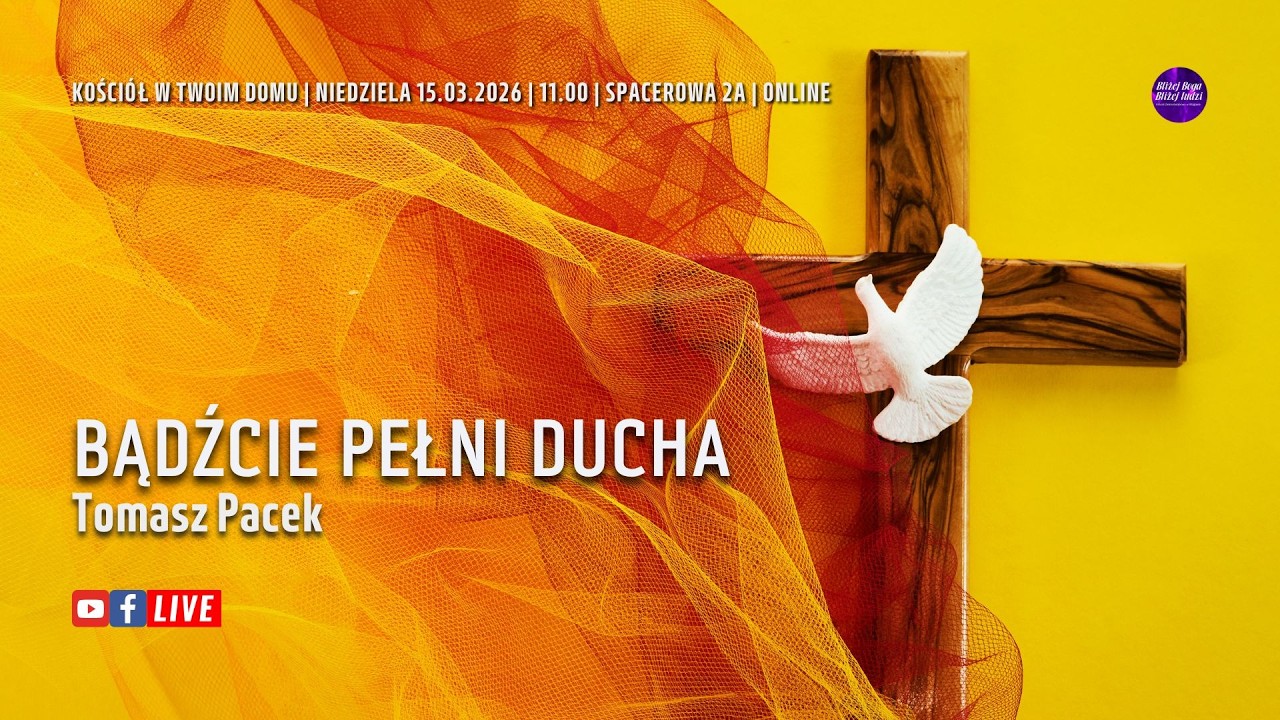 Kościół w twoim domu 15.03.2026