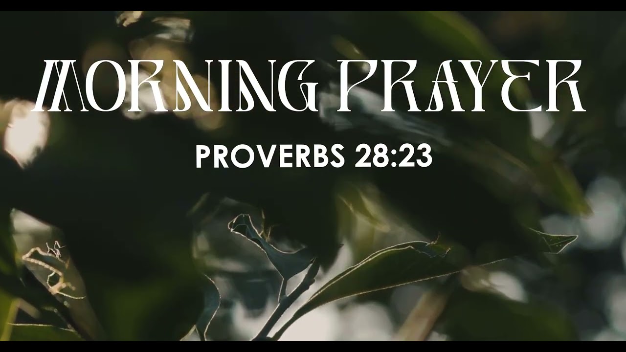 सुबह की प्रार्थना | Morning Devotion | Proverbs28:23Pr. Anish Masih