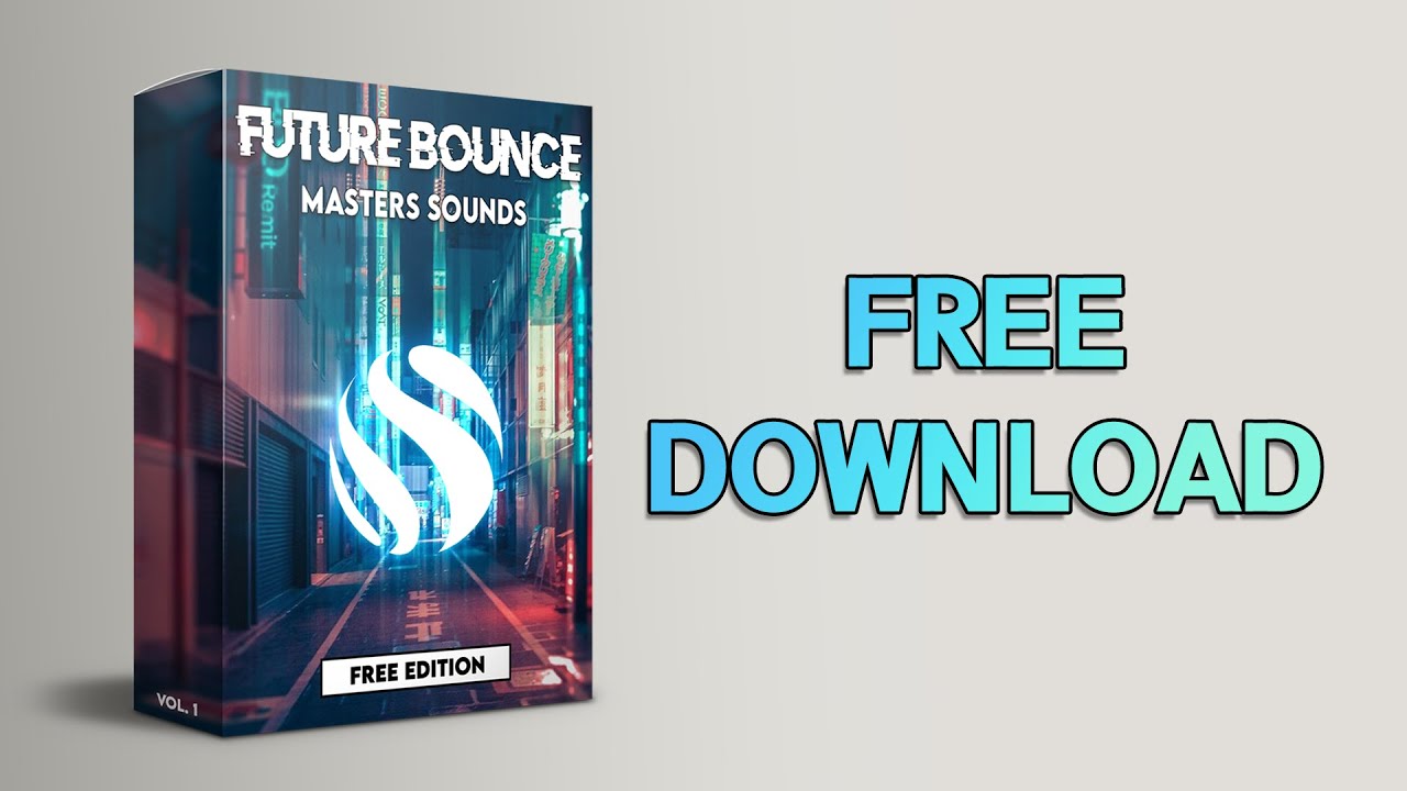 Future Bounce FREE Sample Pack - Download Now !!!