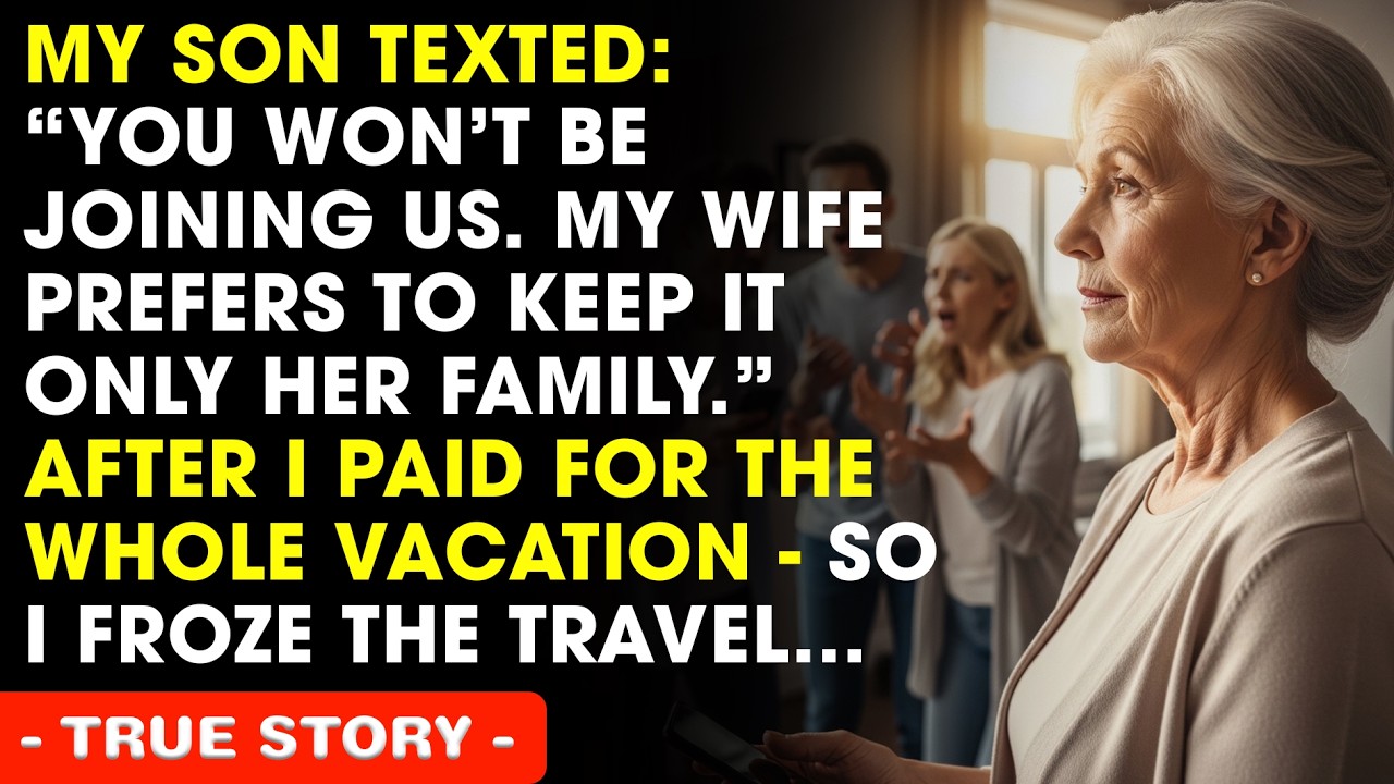 My Son Texted: “You Won’t Be Joining Us. My Wife Prefers to Keep…