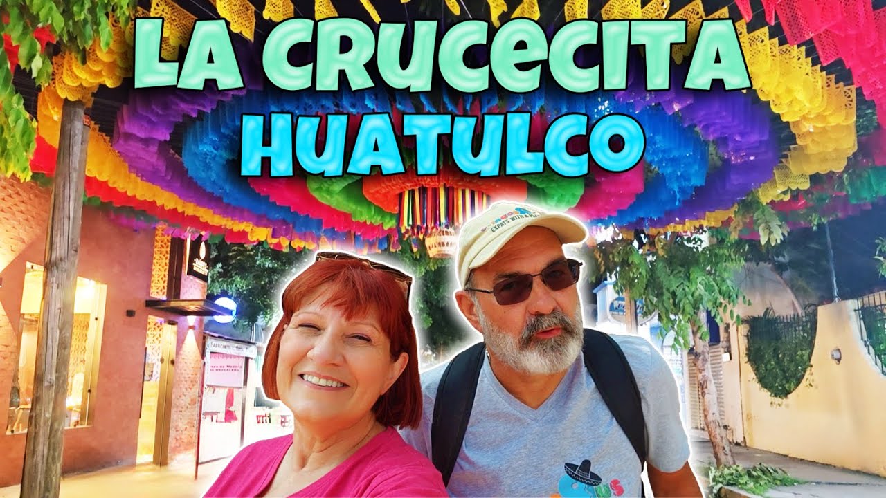 🌮 Exploring Centro in La Crucecita Huatulco Oaxaca 🌞
