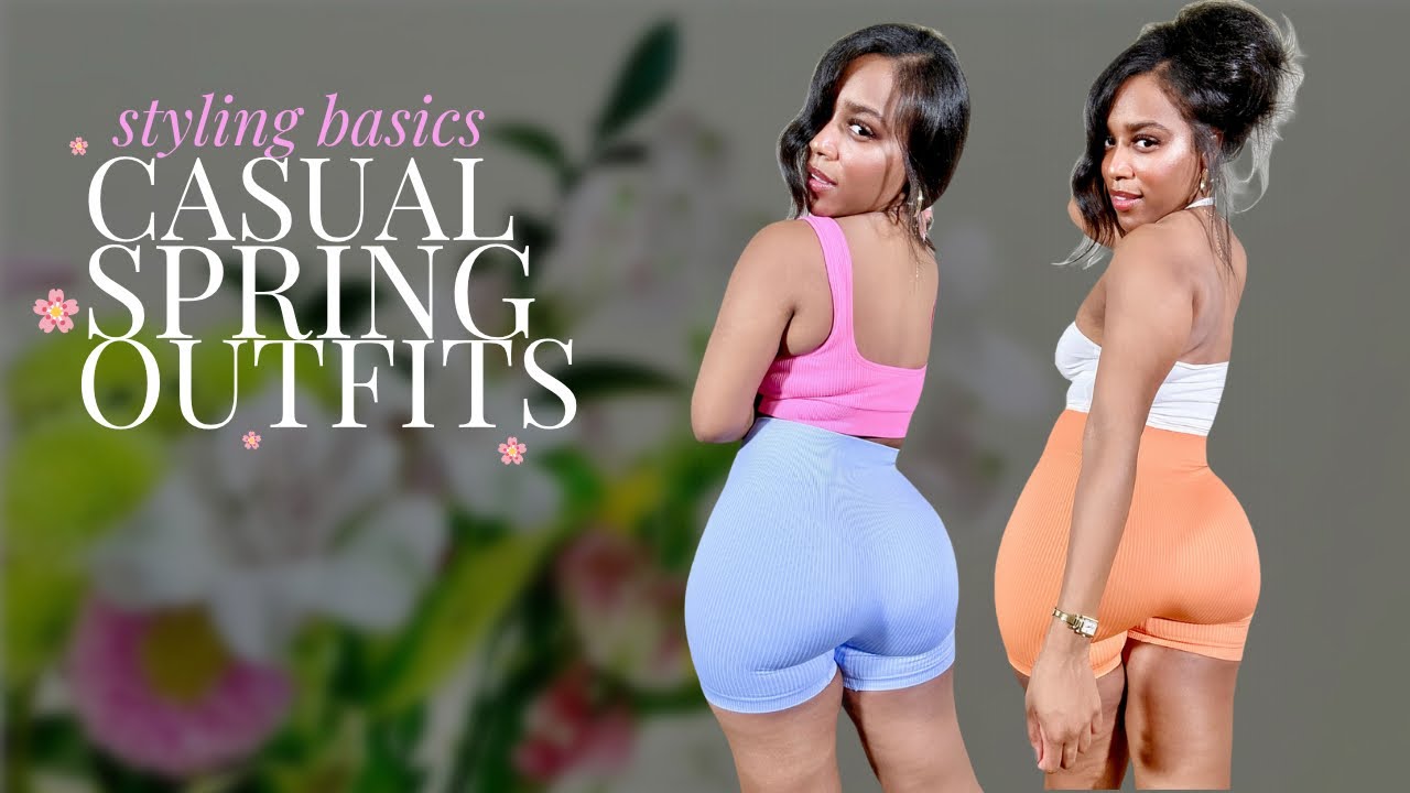 STYLING BASICS | CASUAL SPRING OUTFITS | A POP OF COLOR | BIKER SHORTS & LEGGINGS | MEKA LA'RAE