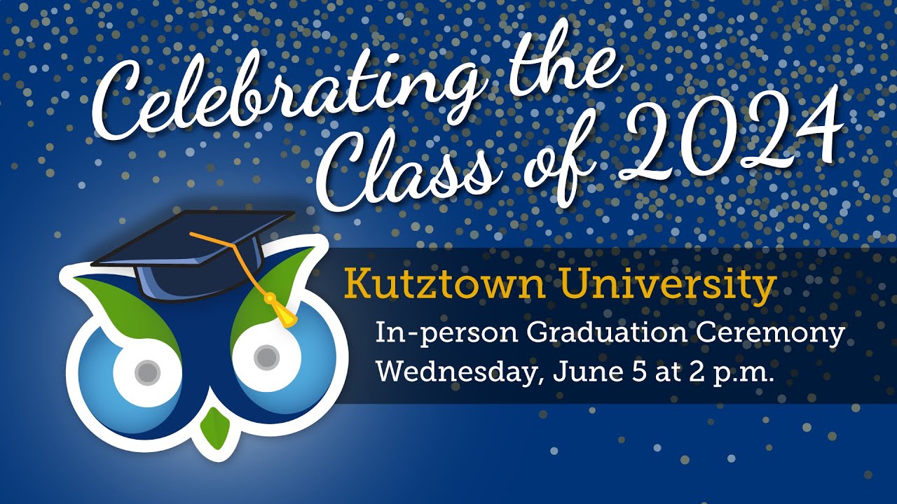PA Cyber Graduation 2024 | Kutztown University