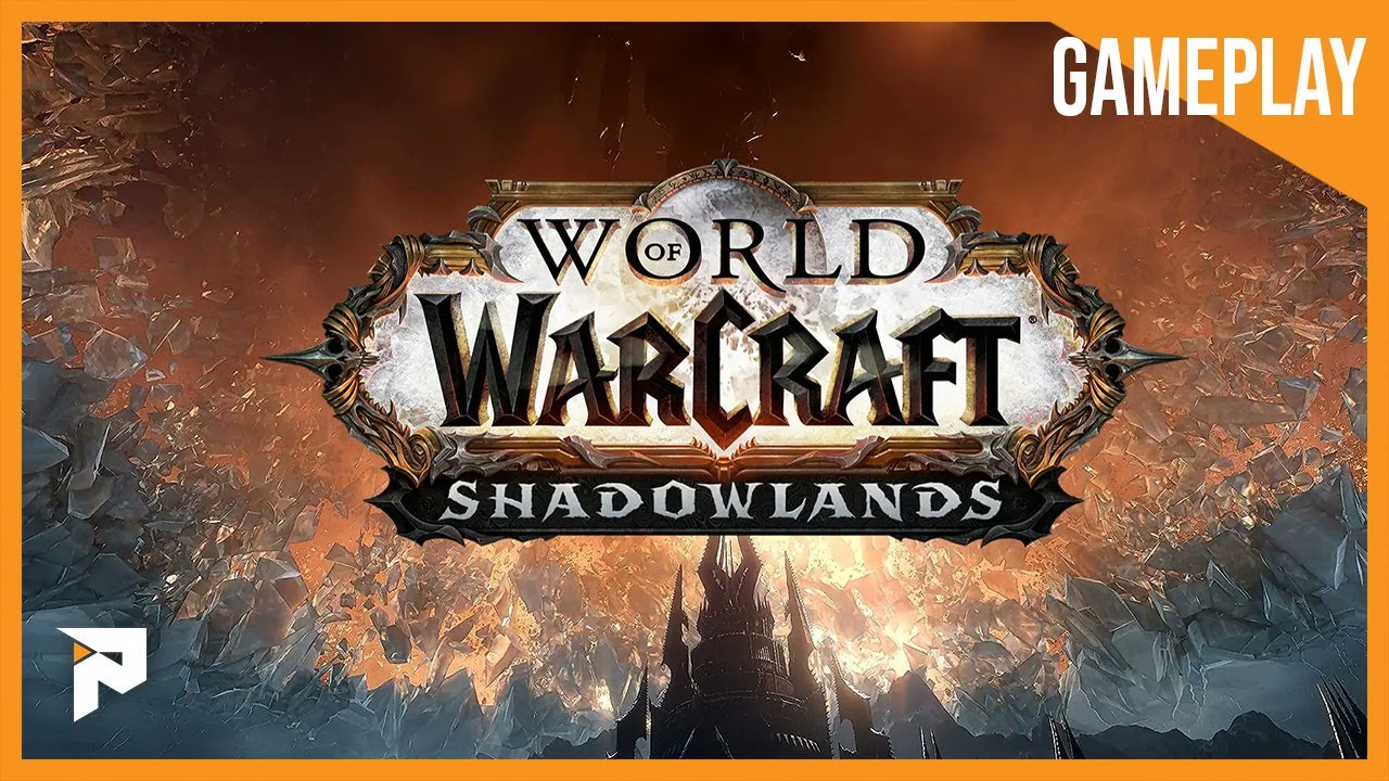 World of Warcraft Shadowlands - GAMEPLAY