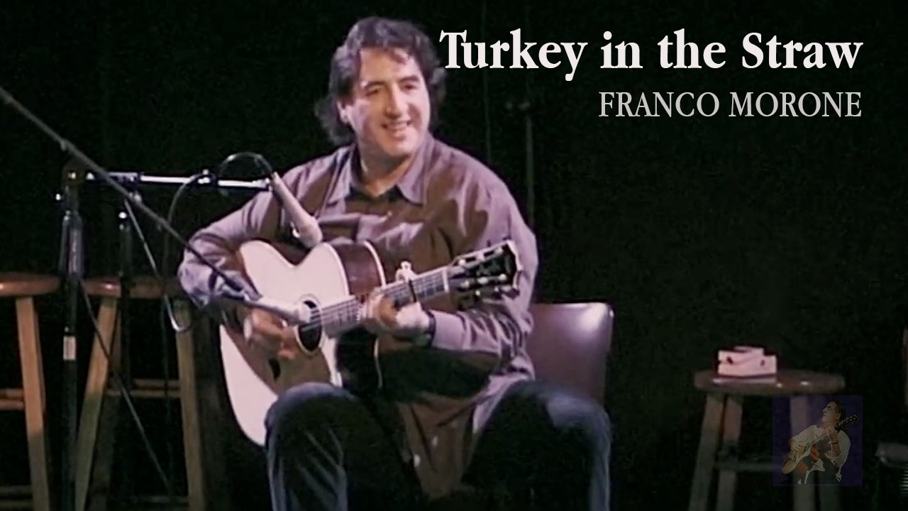 Franco Morone - Turkey in the Straw Live