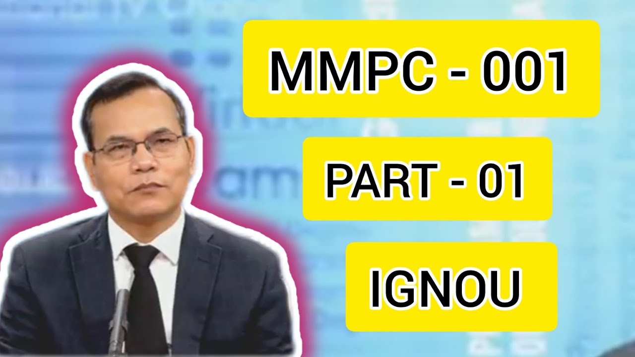 MMPC 001 IMPORTANT QUESTIONS - MMPC 001 PART - 01 | IGNOU MMPC 001 ONLINE CLASSES PART - 01 | IGNOU