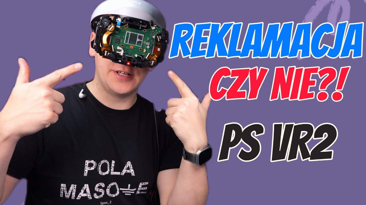 DZIWNA REKLAMACJA PS VR2!
