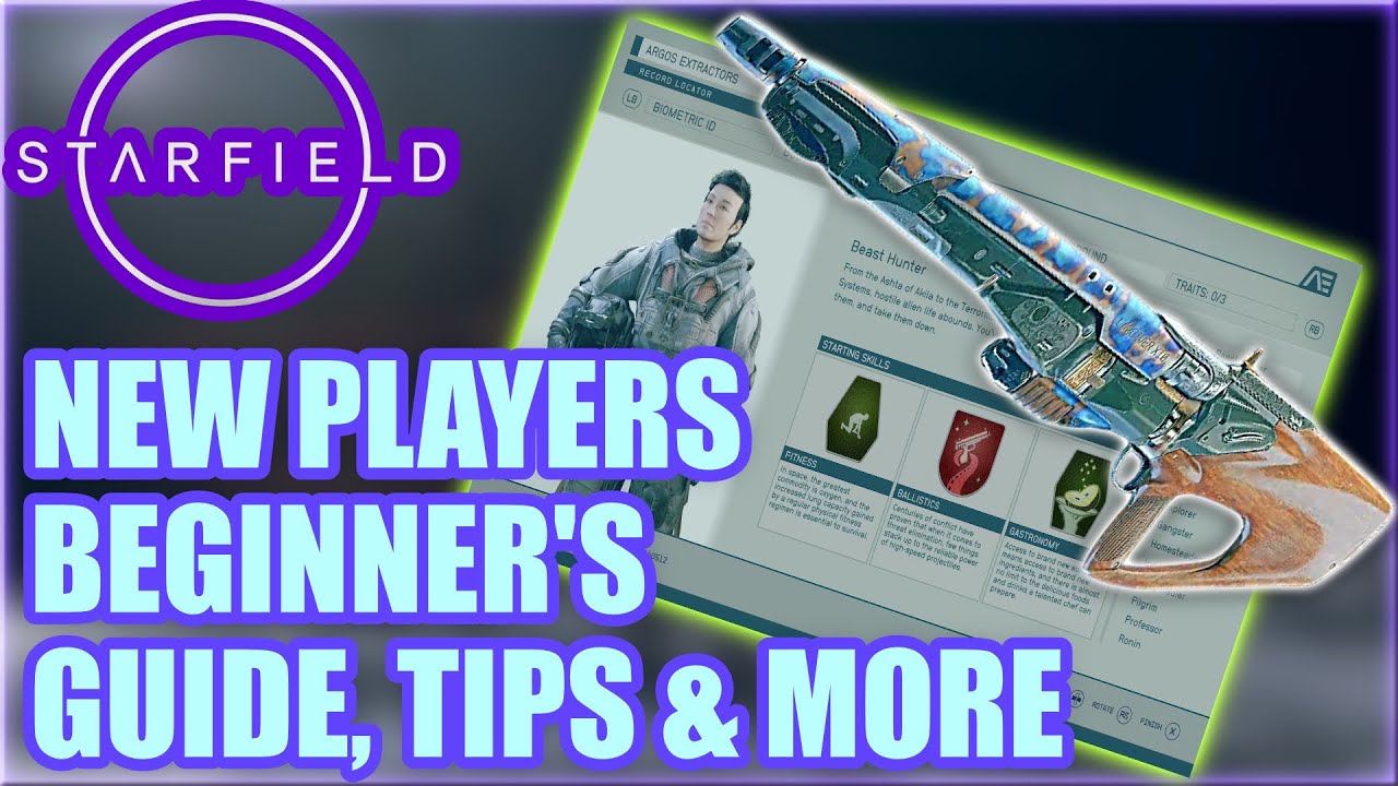 STARFIELD New Players BEGINNERS' Guide & Tips