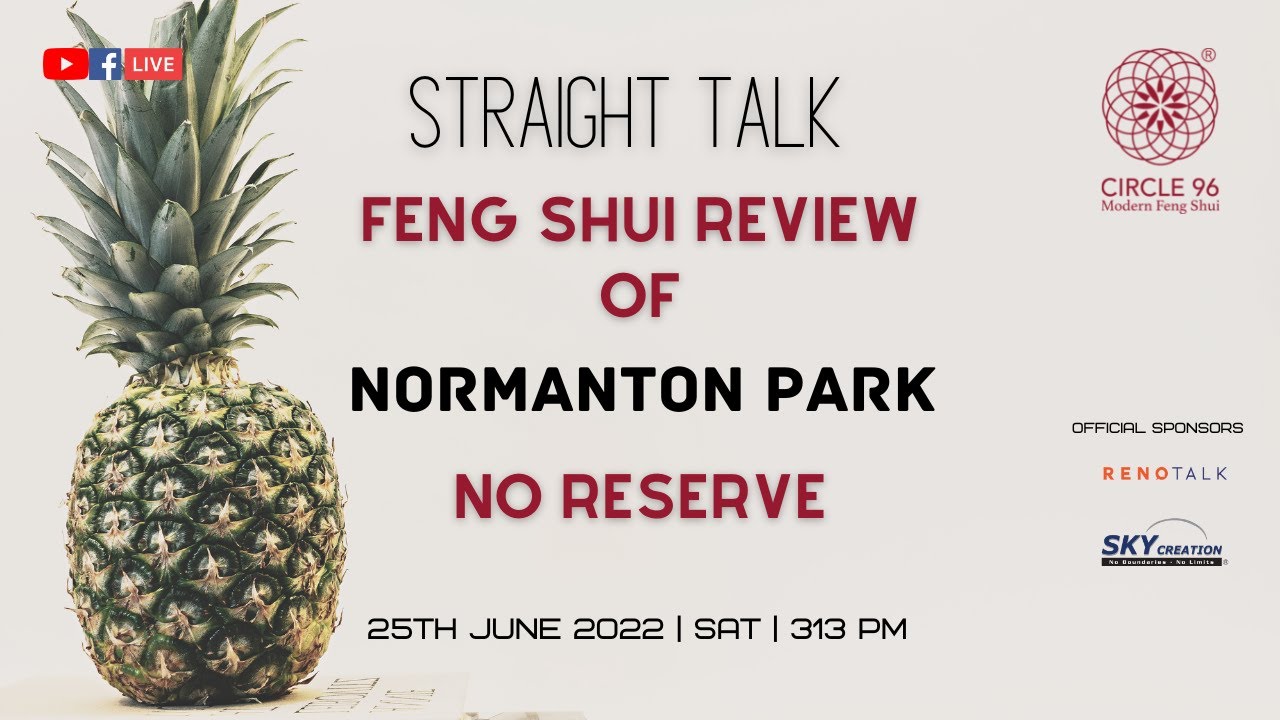 Normanton Park Feng Shui Review| Straight Talk| No Reserve| NOT Paid By Developer or Property Agent