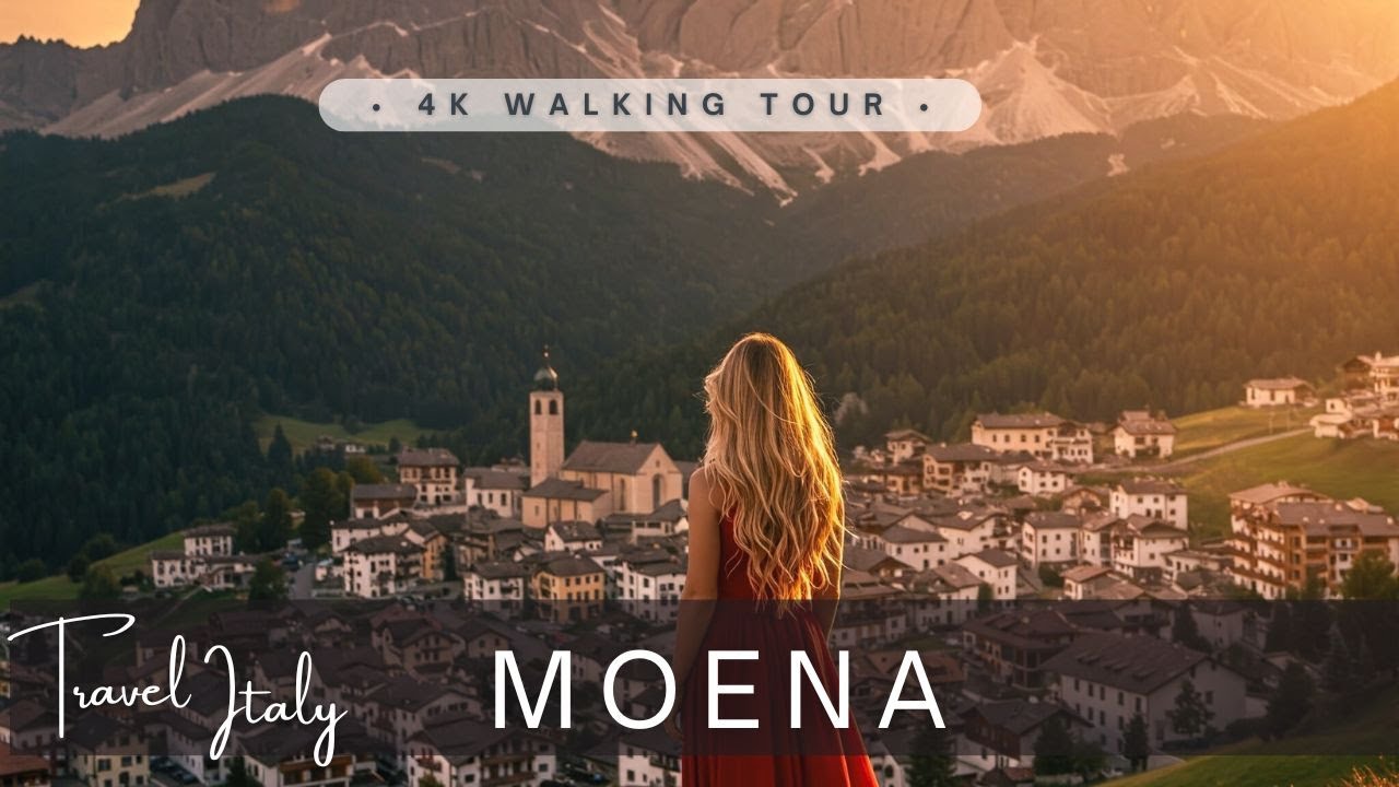 MOENA - Val di Fassa🚗 Italy 4K Walking Tour - Captions & Immersive Sound [4K ] 📸 | Ep.18
