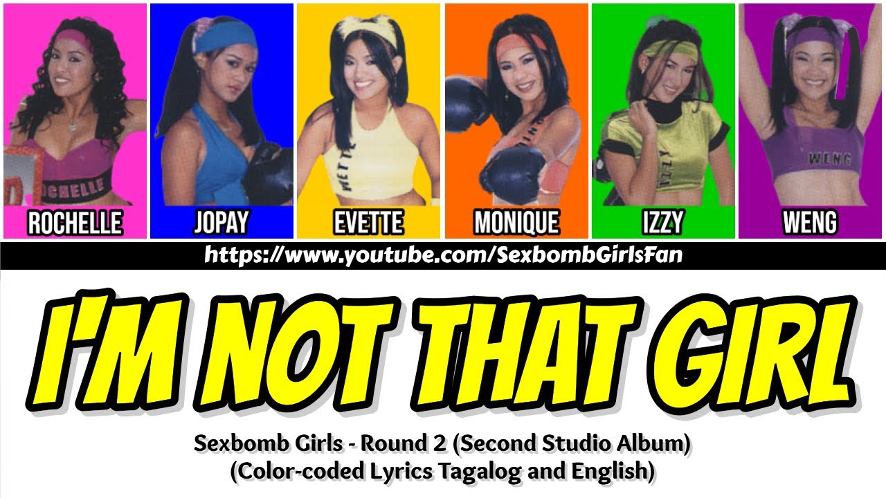 Sexbomb Girls - I'm Not That Girl [Color-coded Lyrics]