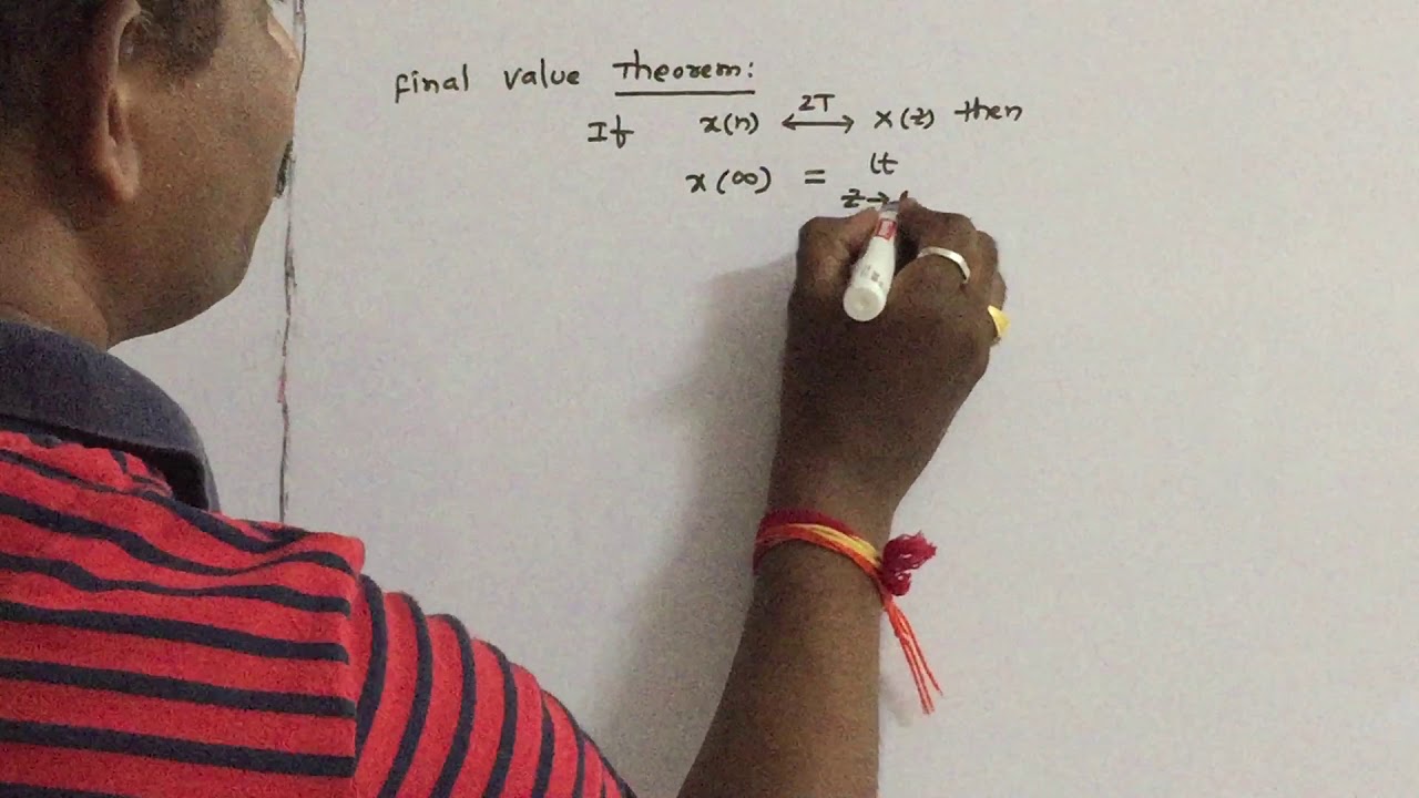 Signals & Systems - Z - Transforms - Initial Value & Final Value Theorem