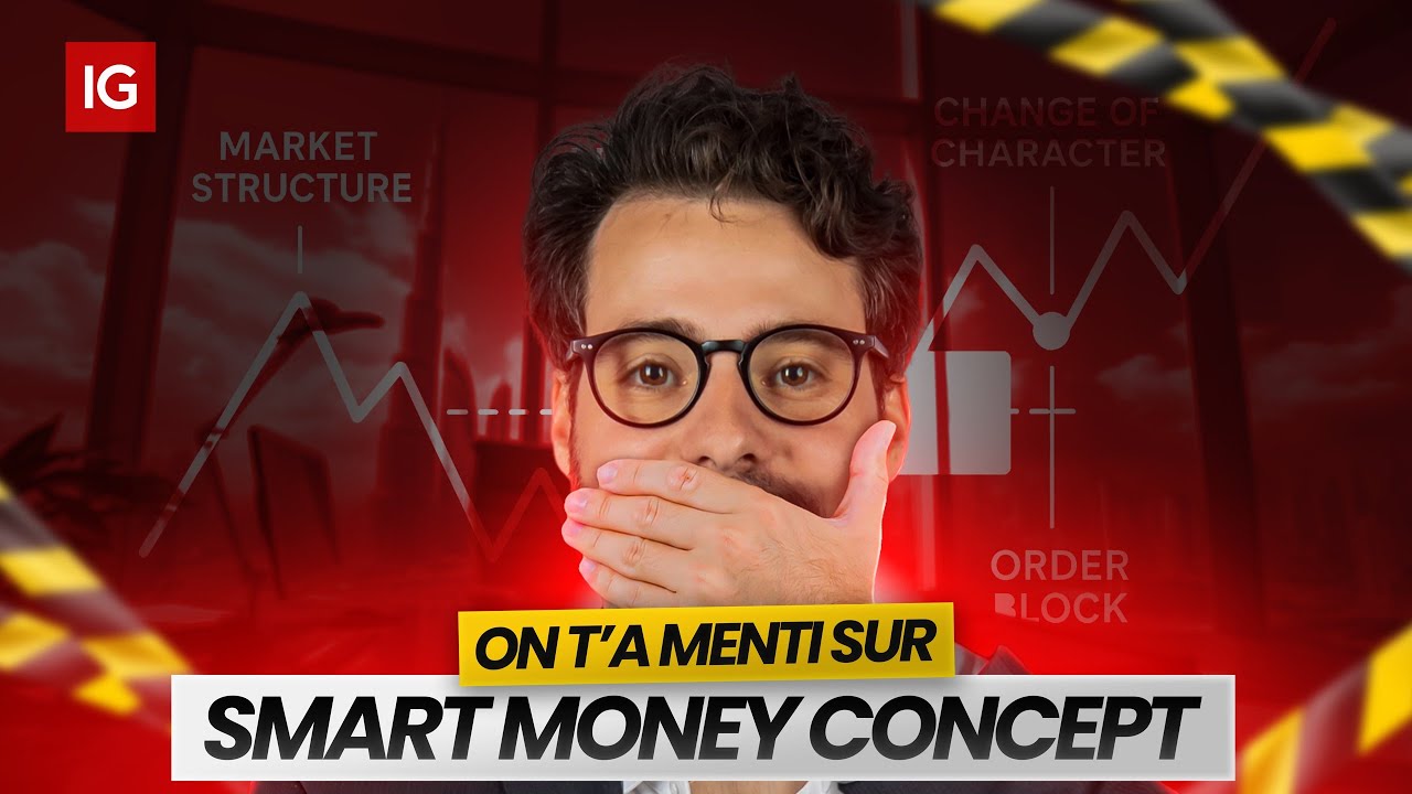 On t’a menti sur le Smart Money Concept… La vérité que PERSONNE ne te dit !