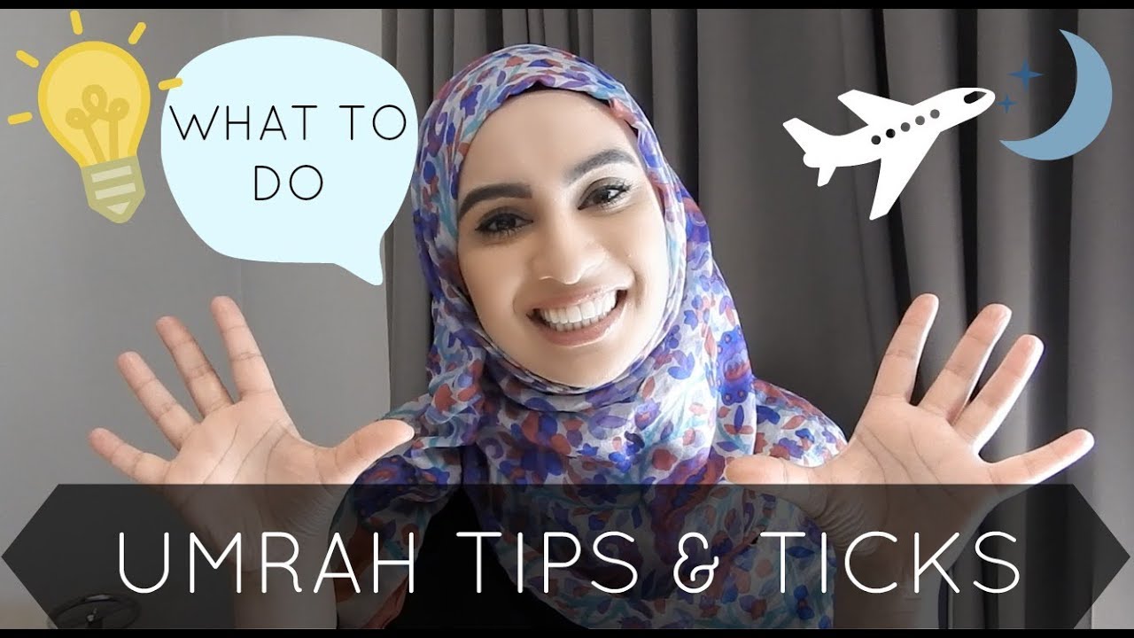 UMRAH TIPS AND TRICKS