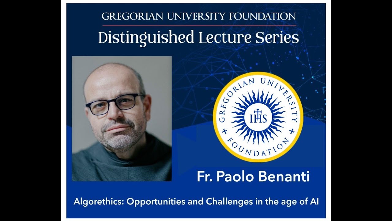 Distinguished Lecture Series Fr. Paolo Benanti