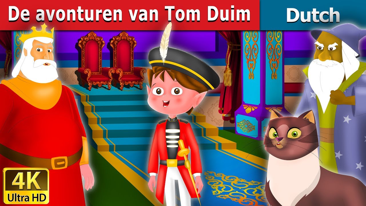 De avonturen van Tom Duim | The Adventures Of Tom Thumb Story in Dutch | Dutch Fairy Tales