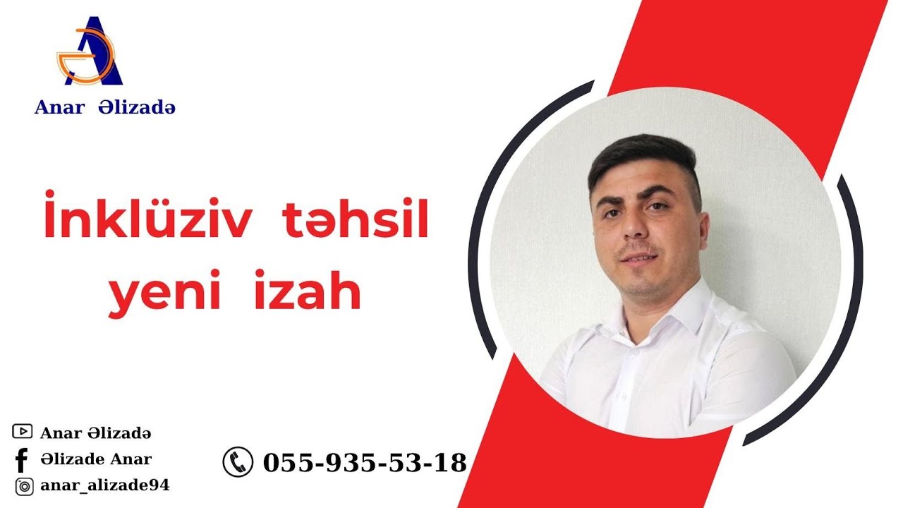İnklüziv təhsil yeni izah.