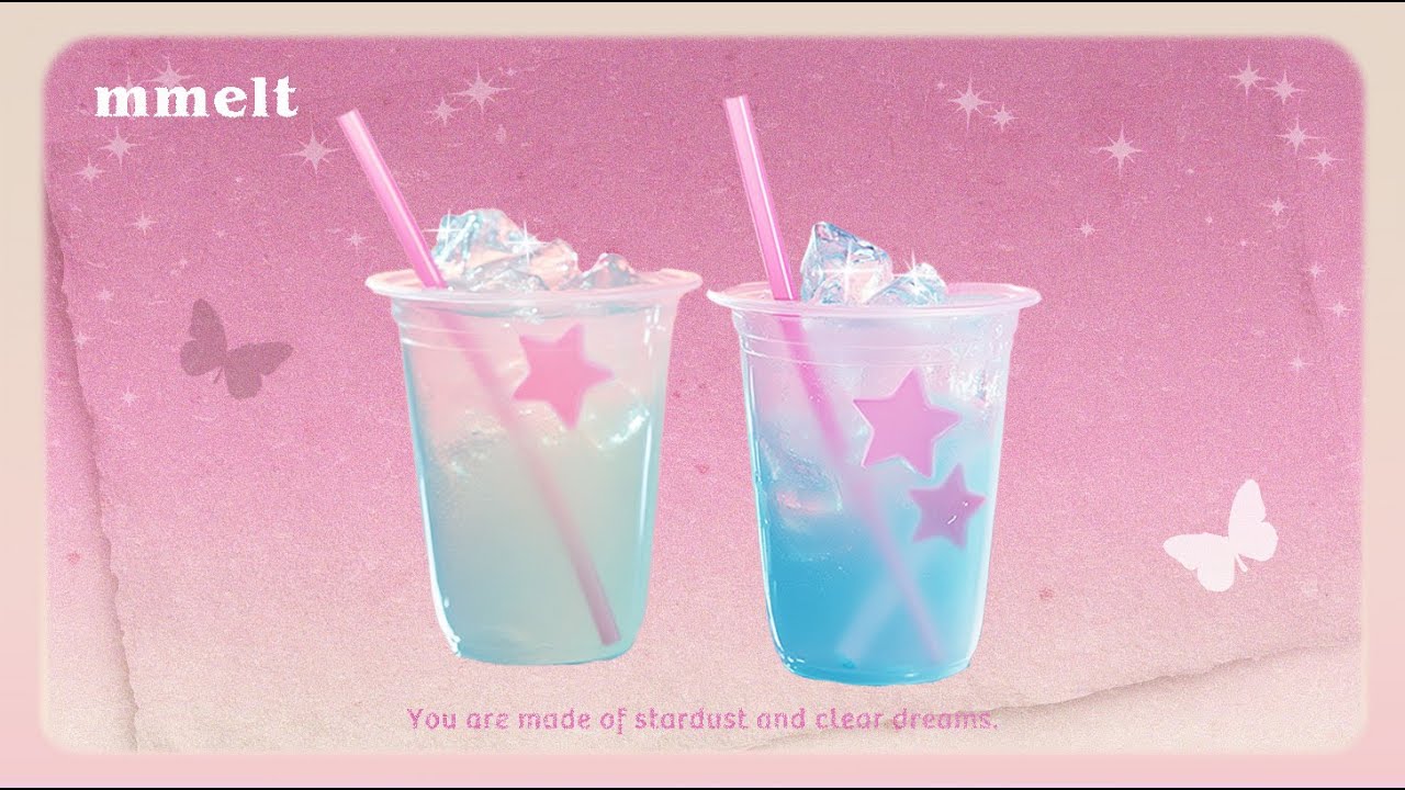 You are made of stardust and clear dreams. [Kawaii Chill Vibes]