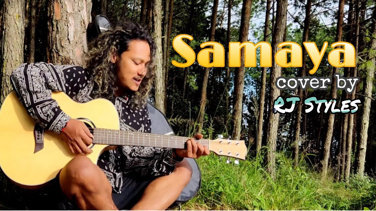 Samaya Cover Swapnil Sharma (RJ Styles)