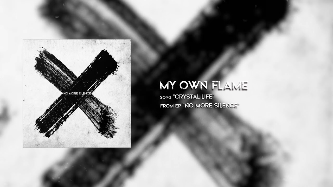 My Own Flame - Crystal Life (Audio)